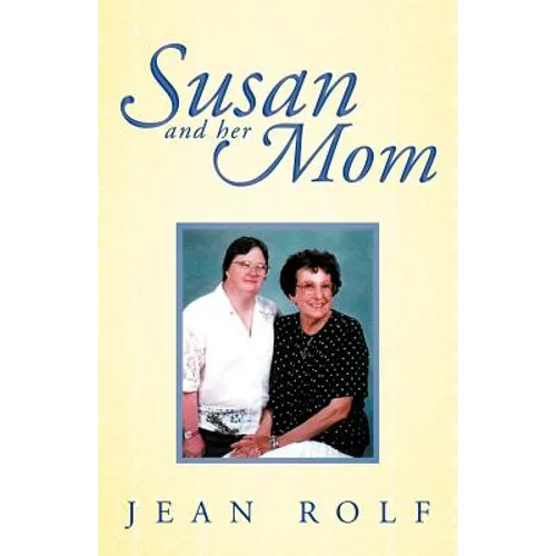 Susan and Her Mom