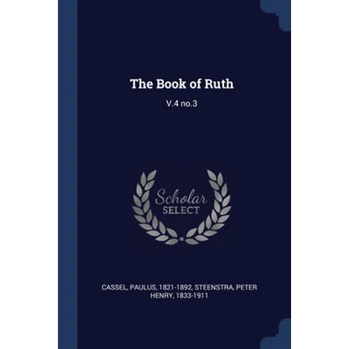 The Book of Ruth: V.4 no.3