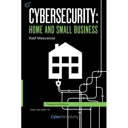 Cybersecurity: Home and Small Business