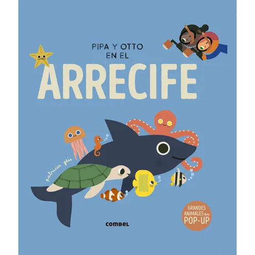 Pipa Y Otto En El Arrecife