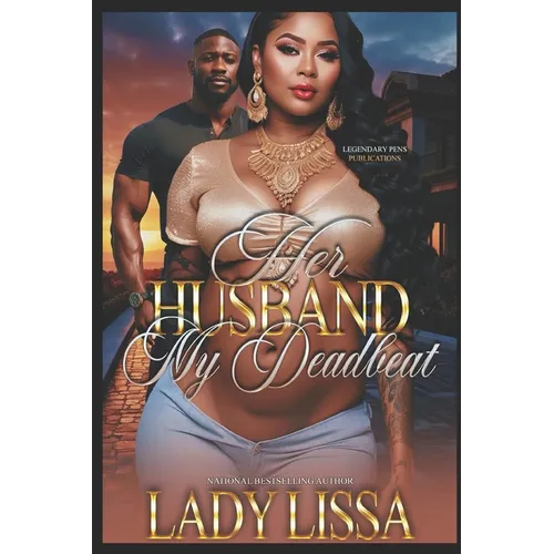 Her Husband, My Deadbeat: Standalone