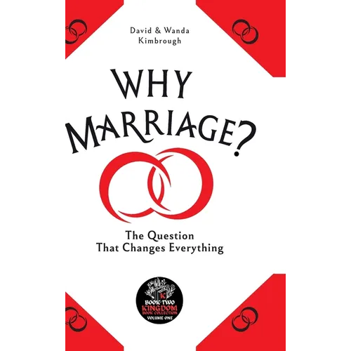 Why Marriage?