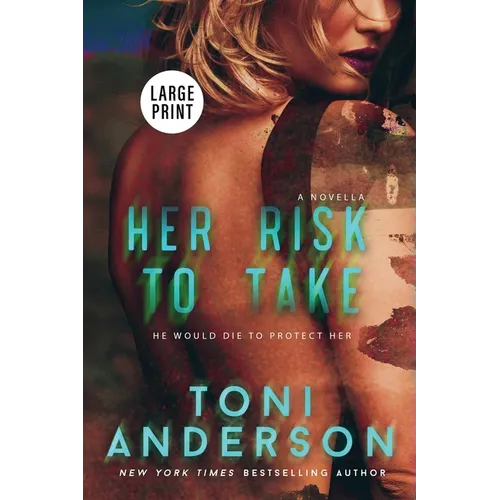 Her Risk To Take: Large Print