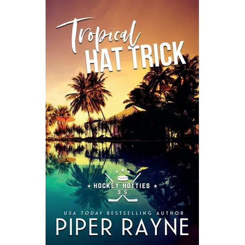 Tropical Hat Trick