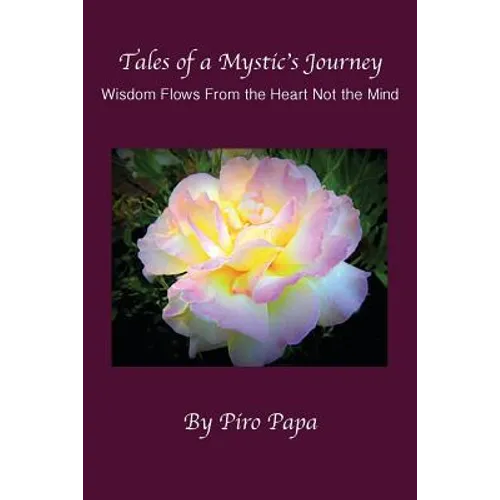 Tales of a Mystic's Journey