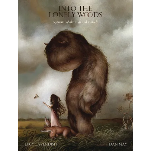 Into the Lonely Woods Journal: A Journal of Blessings & Solitude