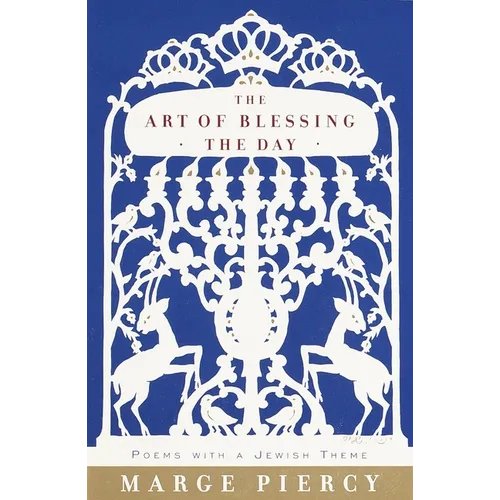 The Art of Blessing the Day
