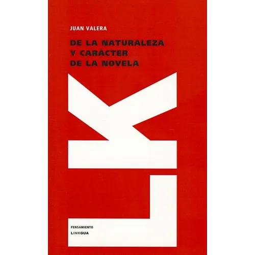 De la naturaleza y carácter de la novela