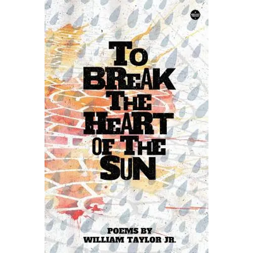 To Break the Heart of the Sun