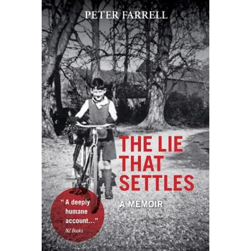 The Lie That Settles: A Memoir
