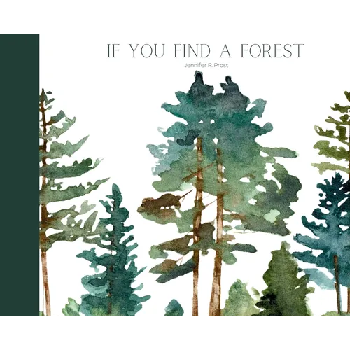 If You Find A Forest