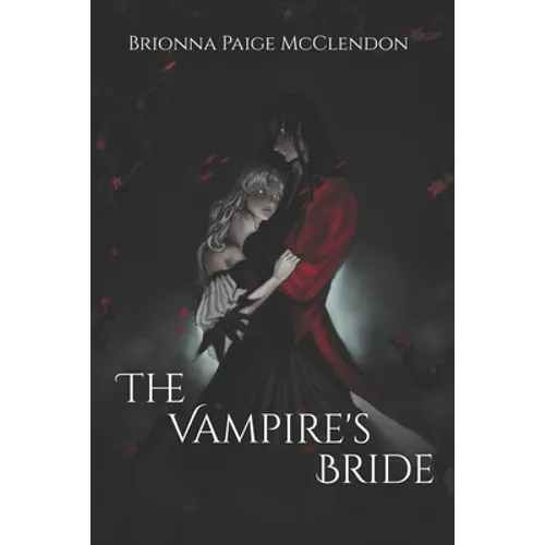 The Vampire's Bride: A Gothic Romance