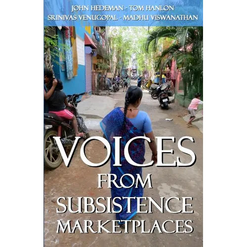Voices From Subsistence Marketplaces