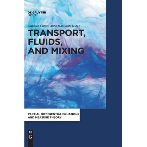 Transport, Fluids, and Mixing