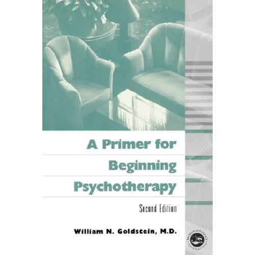 A Primer for Beginning Psychotherapy