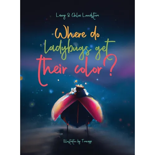 Where do ladybugs get their color?