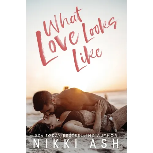 What Love Looks Like