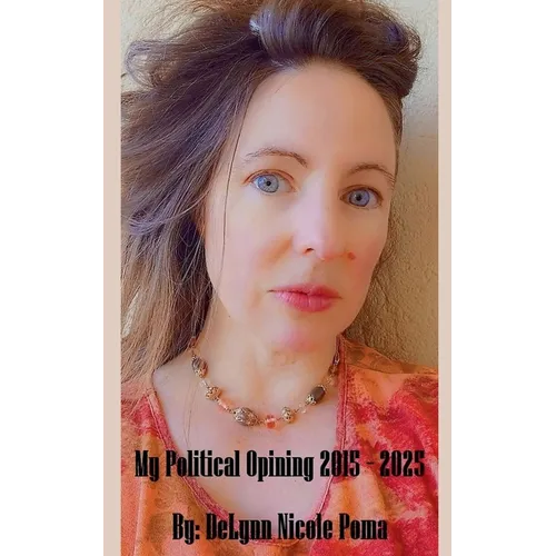 My Political Opining 2015 - 2025