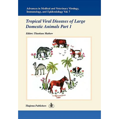 Advances in Medical and Veterinary Virology, Immunology, and Epidemiology- Vol. 7