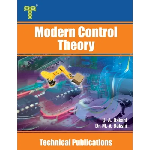 Modern Control Theory: State Variable Analysis of Linear Systems and Analysis of Nonlinear Systems