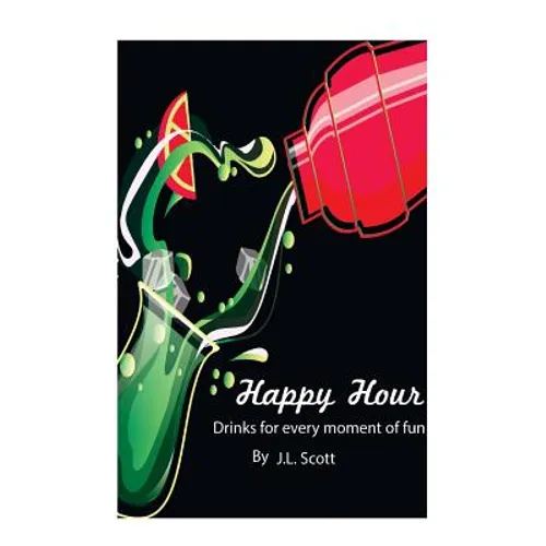 Happy Hour: Drinks For Every Moment