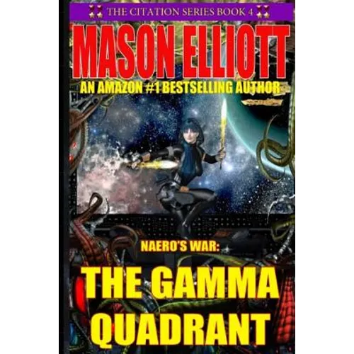 The Gamma Quadrant: Naero's War