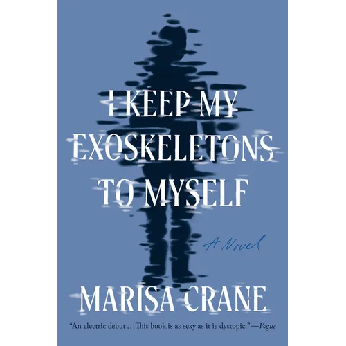 I Keep My Exoskeletons to Myself