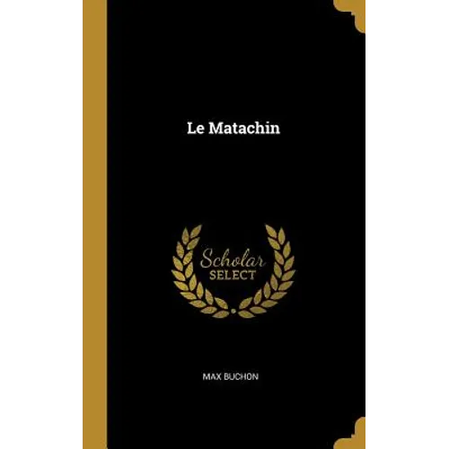 Le Matachin