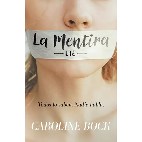 La Mentira-Lie: A Spanish Translation