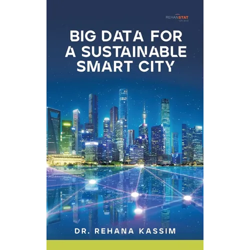 Big Data for a Sustainable Smart City