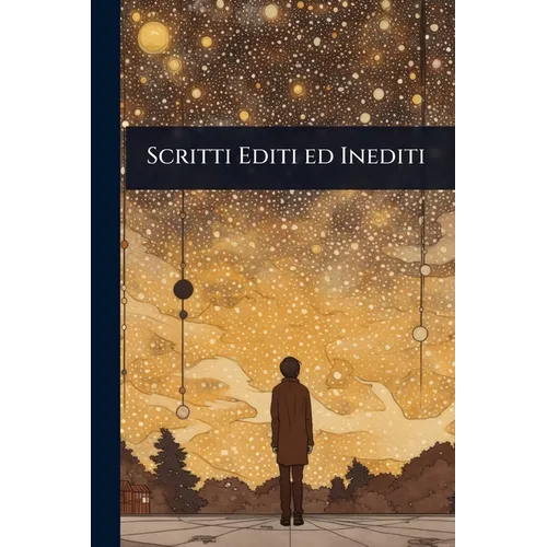 Scritti Editi ed Inediti