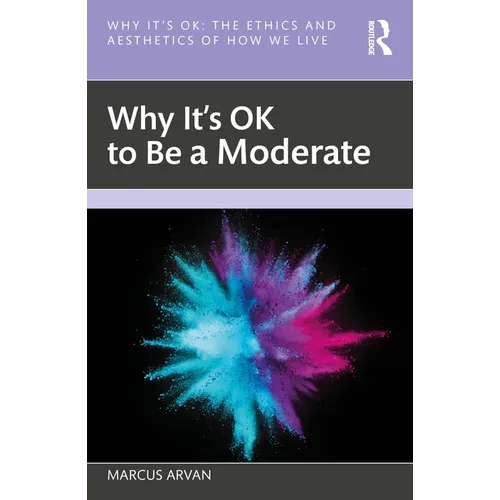 Why It's OK to Be a Moderate