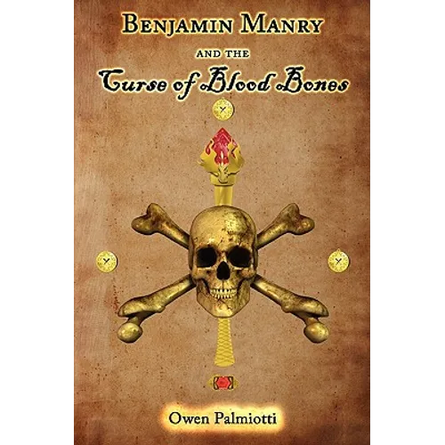 Benjamin Manry and the Curse of Blood Bones
