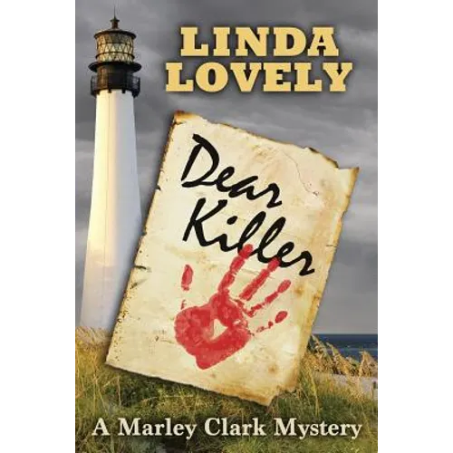 Dear Killer: A Marley Clark Mystery