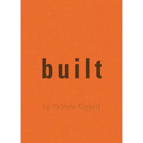 Built: By Valerio Olgiati