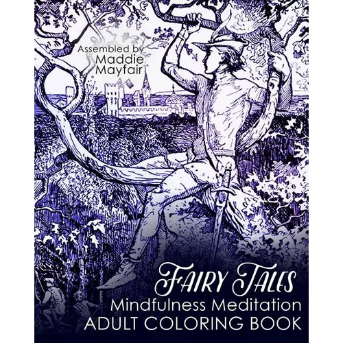 Fairy Tales Mindfulness Meditation Adult Coloring Book