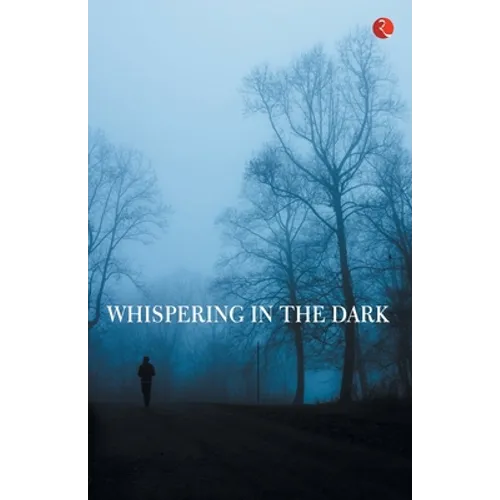 Whispering In The Dark