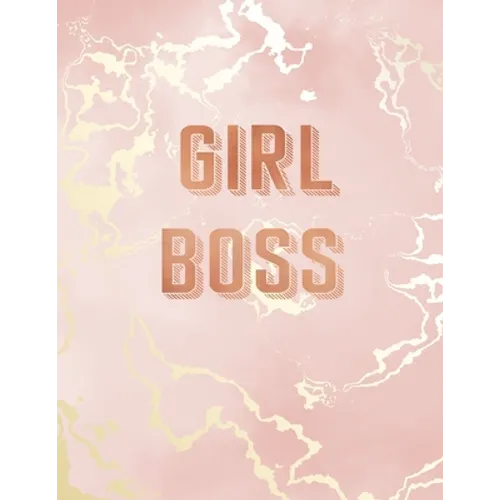 Girl Boss: Inspirational Quote Notebook, Pink Marble and Rose Gold Inlay - 8.5 x 11, 120 Wide Ruled Pages