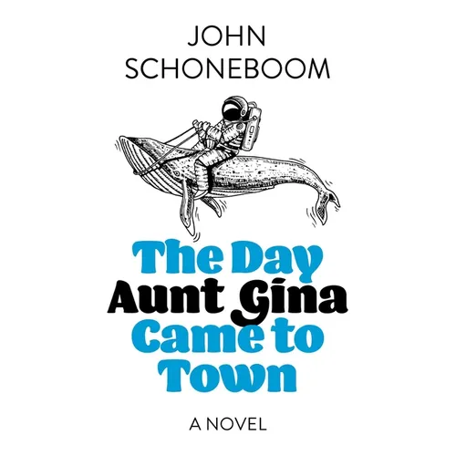 The Day Aunt Gina Came to Town