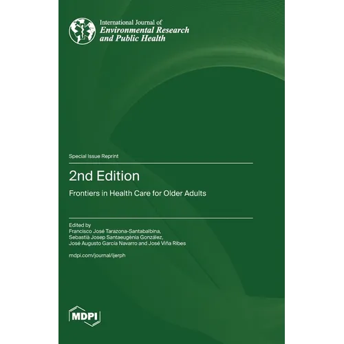 2nd Edition: Frontiers in Health Care for Older Adults