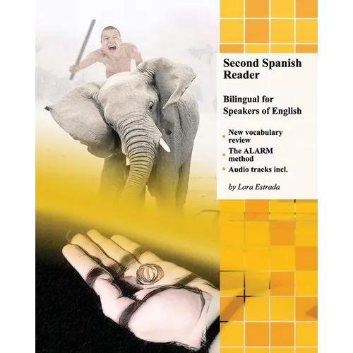 Second Spanish Reader Bilingual for Speakers of English: Pre-Intermediate Level