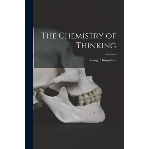 The Chemistry of Thinking