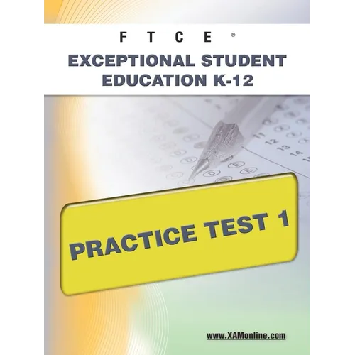 FTCE Exceptional Student Education K-12 Practice Test 1