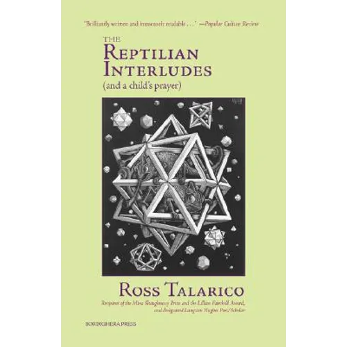 The Reptilian Interludes (and a Child's Prayer)