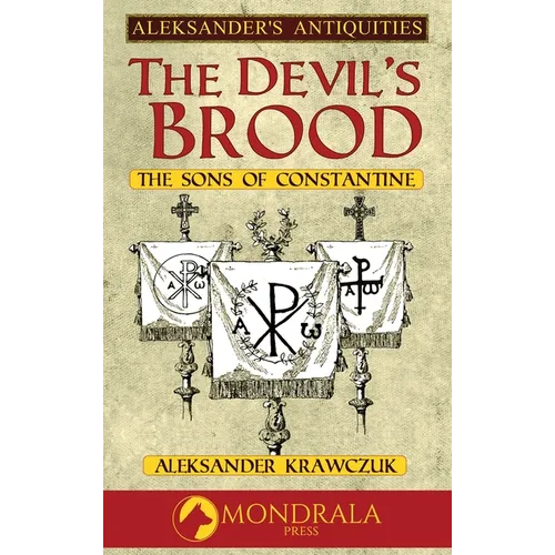 The Devil's Brood: the Sons of Constantine