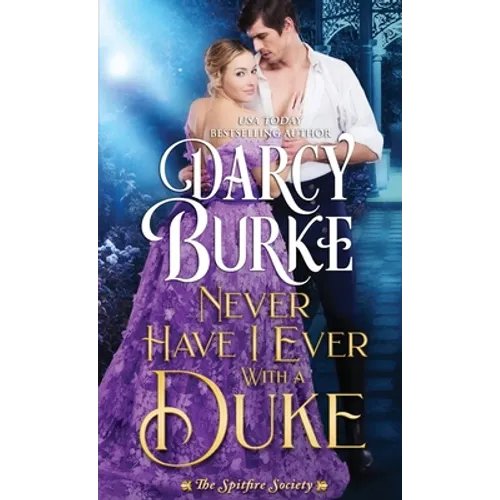 Never Have I Ever With a Duke