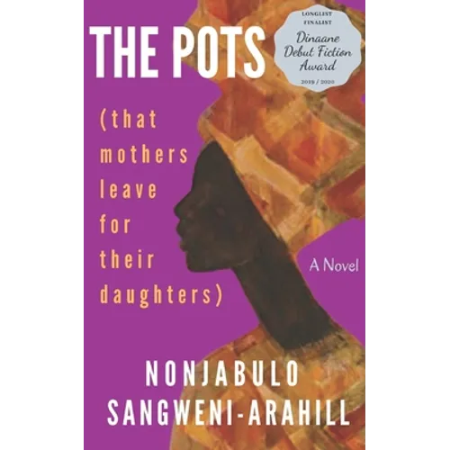 The Pots: (that mothers leave for their daughters)