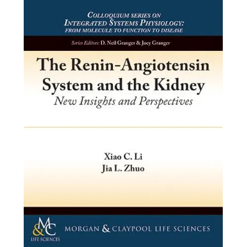 The Renin-Angiotensin System and the Kidney: New Insights and Perspectives