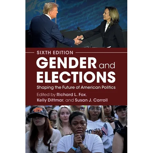 Gender and Elections: Shaping the Future of American Politics