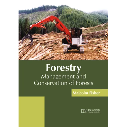 Forestry: Management and Conservation of Forests